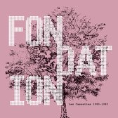 Fondation - Les Cassettes 1980-1983 (CD)