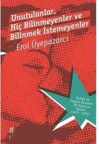 Unutulanlar Hiç Bilinmeyenler ve Bilinmek İstemeyenler 2 Kitap