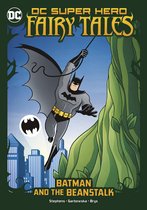 DC Super Hero Fairy Tales - Batman and the Beanstalk