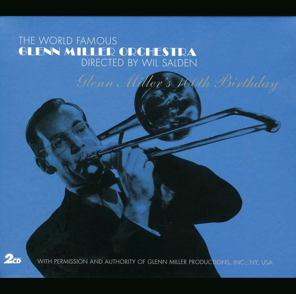 Glenn Miller - Glenn Miller's 100th Birth (2 CD)