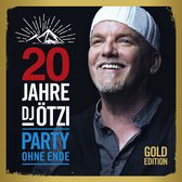 DJ Otzi - 20 Jahre DJ Otzi - Party Ohne Ende (2 CD) (Gold Edition)