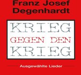 Franz-Josef Degenhardt - Krieg Gegen Den Krieg (CD)