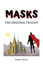 Masks - Masks: The Original Trilogy