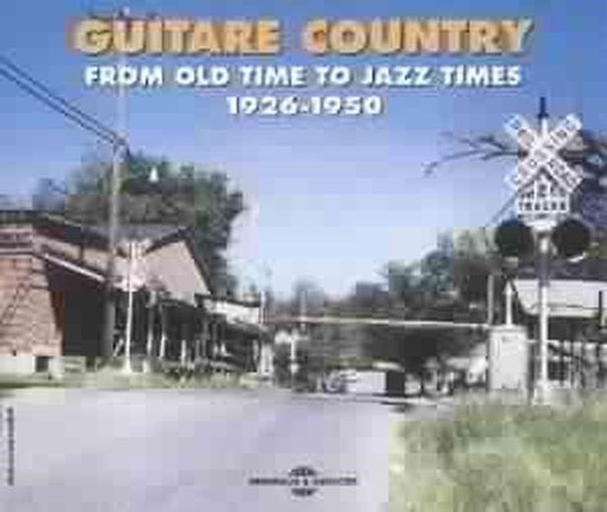 Various Artists - Guitare Country - From Old Time To Jazz Times - 1926-1950 (2 CD)
