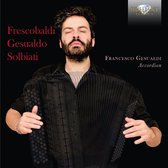 Francesco Gesualdi - Frescobaldi, Gesualdo, Solbiati: Music For Accordi (CD)