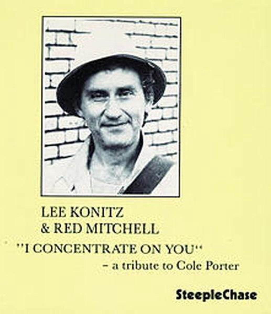 Lee Konitz & Red Mitchell - I Concentrate On You - A Tribute To Cole Porter (CD)