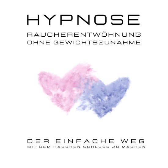Hypnose | Raucherentwöhnung ohne Gewichtszunahme - cover