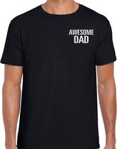 Awesome Dad / geweldige papa cadeau t-shirt zwart op borst voor heren -  kado shirt  / verjaardag cadeau / vaderdag 2XL