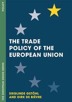 The European Union Series - The Trade Policy of the European Union