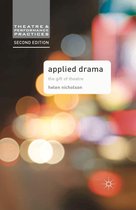 Theatre and Performance Practices - Applied Drama