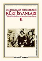 Genelkurmay Belgelerinde Kürt İsyanları 2