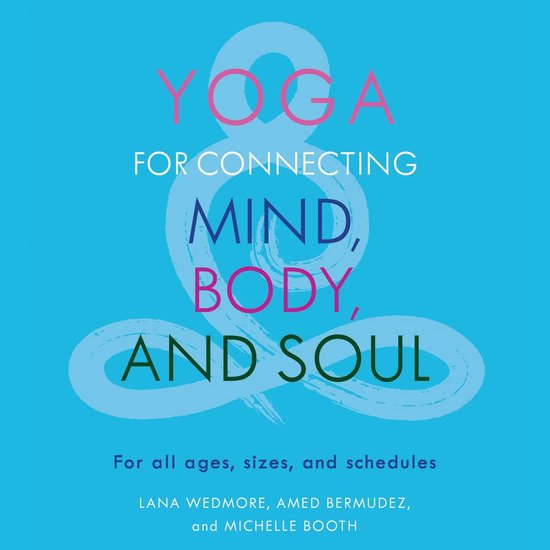 Yoga for Connecting Mind, Body, and Soul - cover
