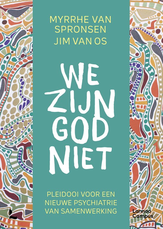 Boek cover We zijn God niet van Jim van Os (Paperback)