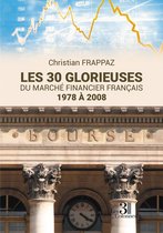 Les 30 glorieuses du marché financier français - 1978 à 2008