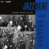 Johnny Burch Octet - Jazzbeat (CD)