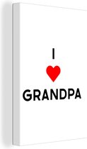 Canvas Schilderij Quotes - Spreuken - Vaderdag - I love grandpa - 20x30 cm - Wanddecoratie - Vaderdag cadeau - Geschenk - Cadeautje voor hem - Tip - Mannen