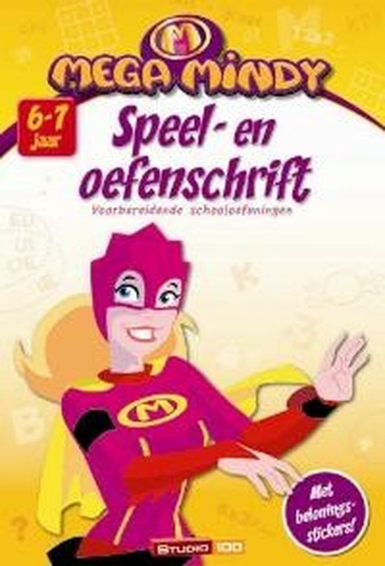 Mega Mindy: Speel- En Oefenschrift 6-7 Jaar - cover