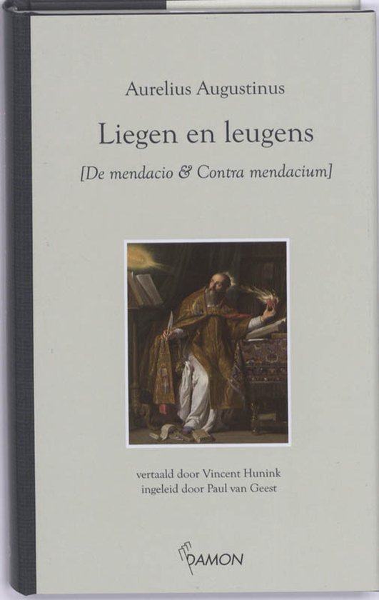 Boek met de titel "Liegen en leugens" van Aurelius Augustinus. Afbeelding van Augustinus die schrijft met een veer. Grijze omslag met donkergrijze rug.