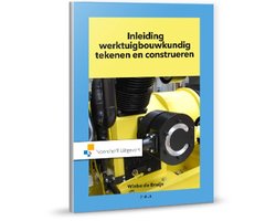 Inleiding werktuigbouwkundig tekenen en construeren