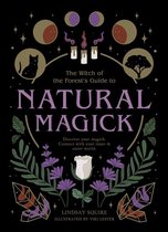 The Witch of the Forest’s Guide to… - Natural Magick