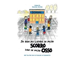 Ik ben nu liever in mijn Scorro dan in mijn Osso