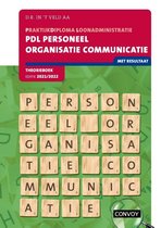 Samenvatting Praktijkdiploma Loonadministratie (PDL): Personeel, Organisatie en Communicatie 2021/2022