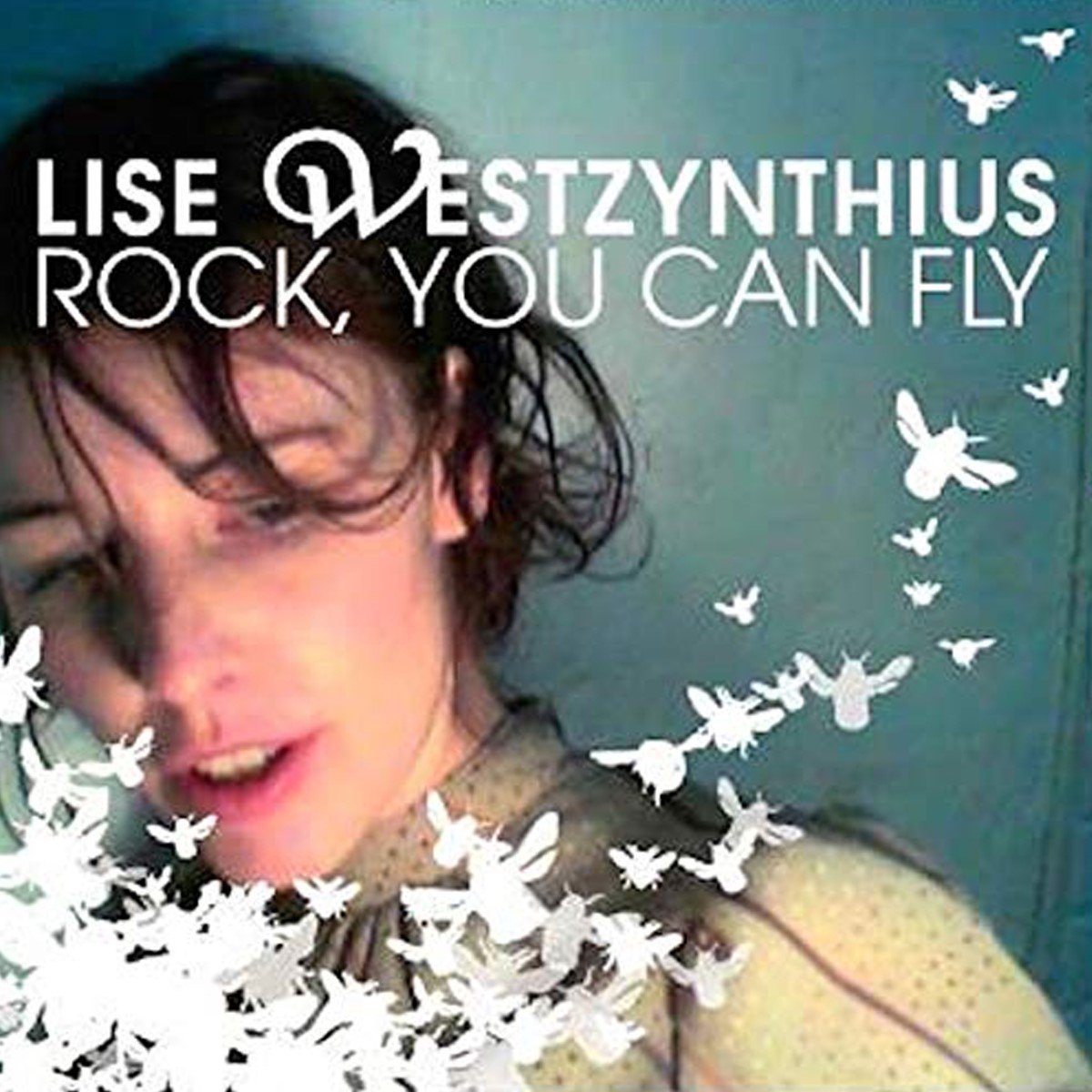 Lise Westzynthius - Rock, You Can Fly (CD)