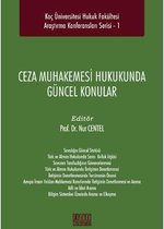 Ceza Muhakemesi Hukukunda Güncel Konular