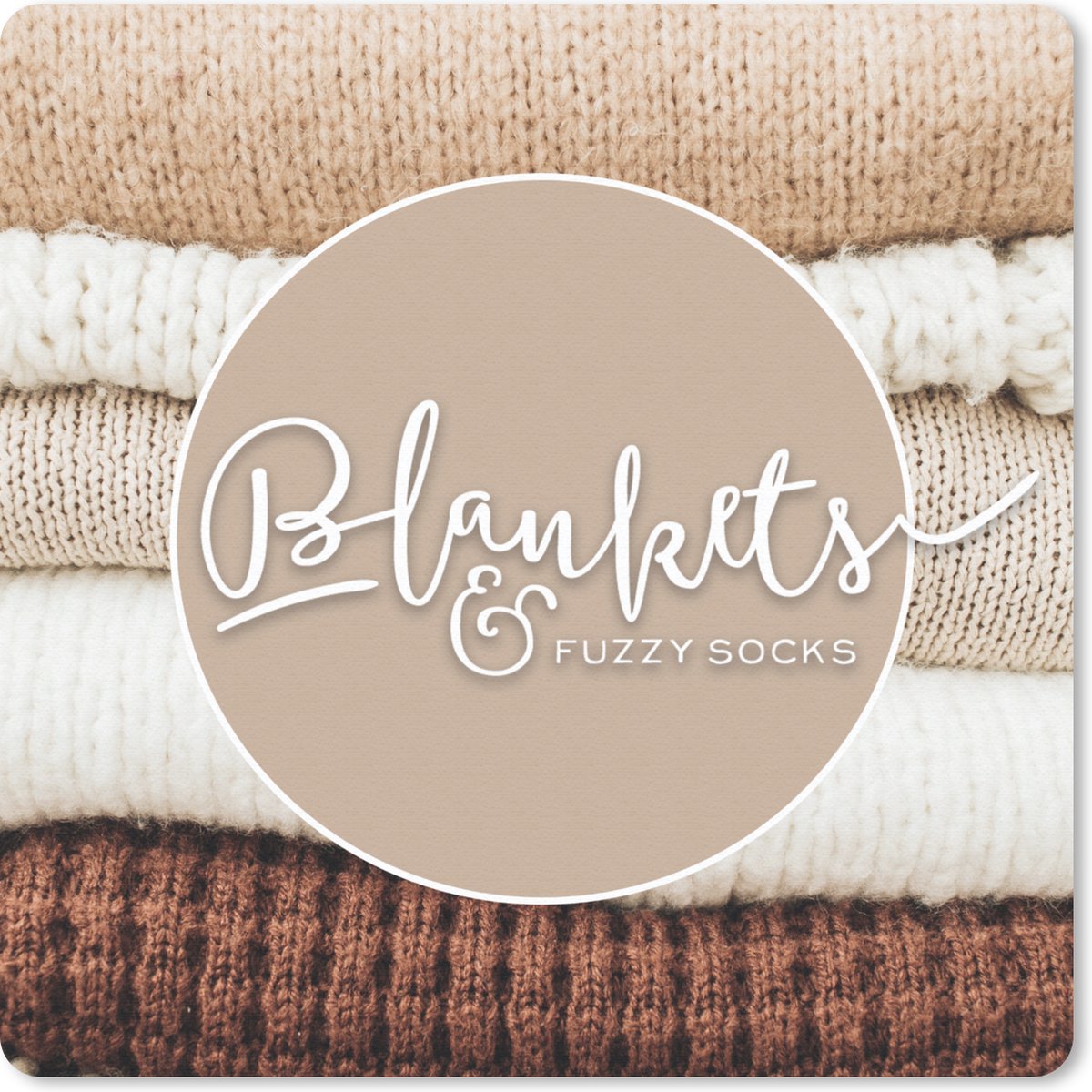 Muismat 30x30 cm - Mousepad Spreuken - 'Blankets and fuzzy socks' - Quotes - Muismatten
