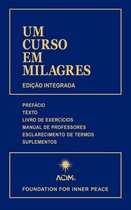 A Course in Miracles - UM CURSO EM MILAGRES