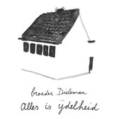Broeder Dieleman - Alles Is Ijdelheid (CD)