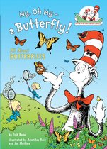 The Cat in the Hat's Learning Library - My, Oh My-A Butterfly! All About Butterflies