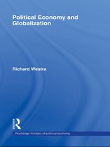 Routledge Frontiers of Political Economy - Political Economy and Globalization
