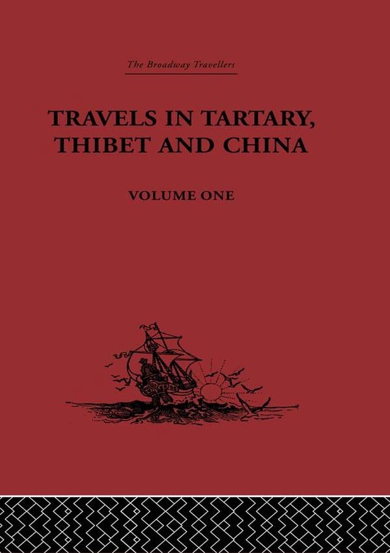 Travels in Tartary, Thibet and China, Volume One - cover