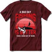 A Bad Day Fishing - Vissen T-Shirt | Rood | Grappig Verjaardag Vis Hobby Cadeau Shirt | Dames - Heren - Unisex | Tshirt Hengelsport Kleding Kado - Burgundy - L