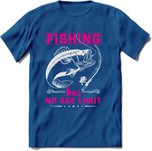 Fishing Has No Age Limit - Vissen T-Shirt | Roze | Grappig Verjaardag Vis Hobby Cadeau Shirt | Dames - Heren - Unisex | Tshirt Hengelsport Kleding Kado - Donker Blauw - L