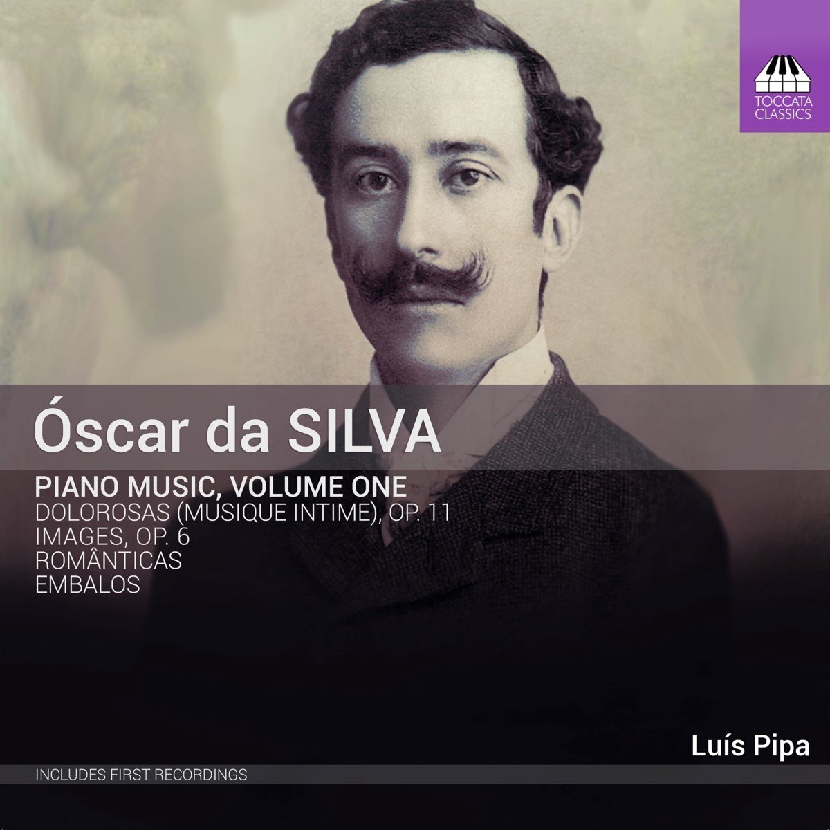 Luis Pipa - Óscar da Silva : Piano Music, Volume One (CD)