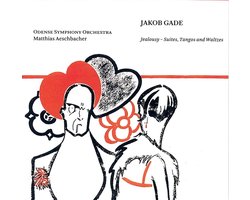 Odense Symphony Orchestra, Matthias Aeschbacher - Gade: Jealousy - Suites, Tangos And Waltzes (SACD)