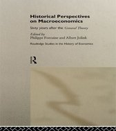 Routledge Studies in the History of Economics - Historical Perspectives on Macroeconomics