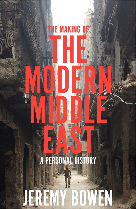 The Making of the Modern Middle East - cover