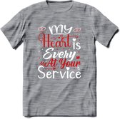 My Heart Is Every At Your Service - Valentijn T-Shirt | Grappig Valentijnsdag Cadeautje voor Hem en Haar | Dames - Heren - Unisex | Kleding Cadeau | - Donker Grijs - Gemaleerd - XL
