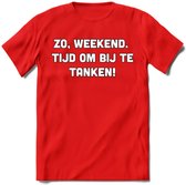 Zo Weekend, Tijd Om Bij Te Tanken T-Shirt | Bier Kleding | Feest | Drank | Grappig Verjaardag Cadeau | - Rood - XL