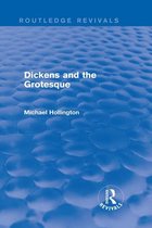 Routledge Revivals - Dickens and the Grotesque (Routledge Revivals)