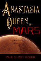 Anastasia, Queen of Mars
