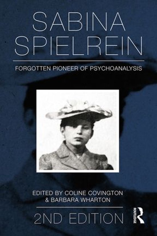 Boek met een portret van Sabina Spielrein, vergeten pionier van de psychoanalyse. 2e editie.