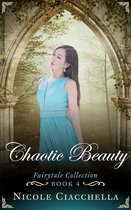 Fairytale Collection 4 - Chaotic Beauty