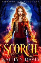 Midnight Fire 4 - Scorch (Midnight Fire Series Book Four)