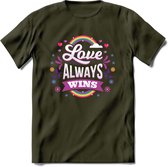 Love Wins | Pride T-Shirt | Grappig LHBTIQ+ / LGBTQ / Gay / Homo / Lesbi Cadeau Shirt | Dames - Heren - Unisex | Tshirt Kleding Kado | - Leger Groen - L