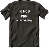 Ik hou van mijn vrouw Bier T-Shirt | Unisex Kleding | Dames - Heren Feest shirt | Drank | Grappig Verjaardag Cadeau tekst | - Donker Grijs - M