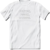 Drinken Pissen Opnieuw Bier T-Shirt | Unisex Kleding | Dames - Heren Feest shirt | Drank | Grappig Verjaardag Cadeau tekst | - Wit - L